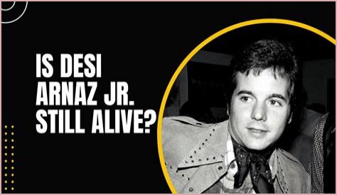 Desi Arnaz Jr.: A Legacy Continued